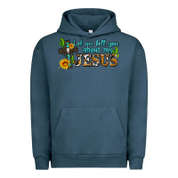 Pigment Midnight Navy let me tell you about my jesus Urban Hoodie - AdoDesignShop