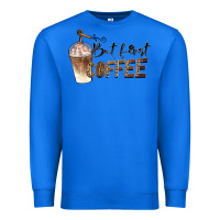 True Royal but first coffee Premium Sweatshirt - BarkalooDesign