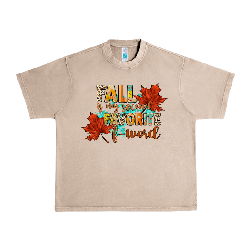 Fall Is My Second Favorite F Word Urban Heavy Tee by CowGirlArtShop | Teevron