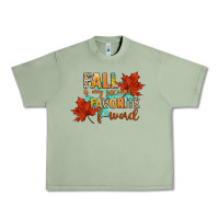 Oil Green fall is my second favorite f word Urban Heavy Tee - CowGirlArtShop