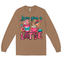 Toasted Coconut love you a latte Long Sleeve Tee - OliviaCreatesArt