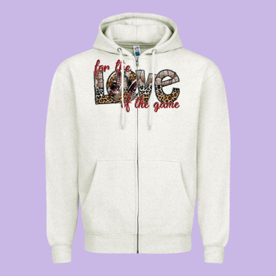 For The Love Of The Game Zipper Hoodie Designed By Sublimationcraftshop