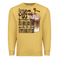 Antique Gold iced coffee because my sarcasm needs to stay hydrated Premium Sweatshirt - BarkalooDesign