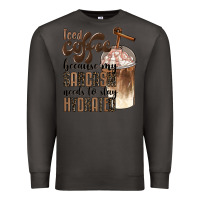Smoke iced coffee because my sarcasm needs to stay hydrated Premium Sweatshirt - BarkalooDesign