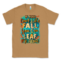 Toasted Coconut If you don't like Fall you can leaf me alone Classic Tee - NancyCooperArtShop