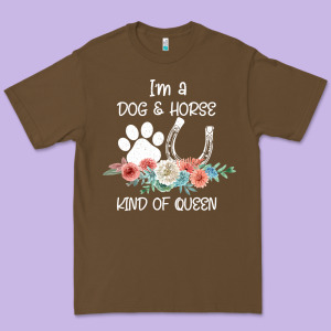 Im A Dog And Horse Kind Of Queen Premium Tee Designed By Bettercallsaul