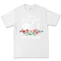 White Im A Dog And Horse Kind Of Queen Premium Tee - Bettercallsaul