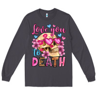 Smoke love you to death olivia Long Sleeve Tee - OliviaCreatesArt