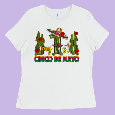 My 1st Cinco De Mayo Ladies Tee Designed By Texasbilliewilder