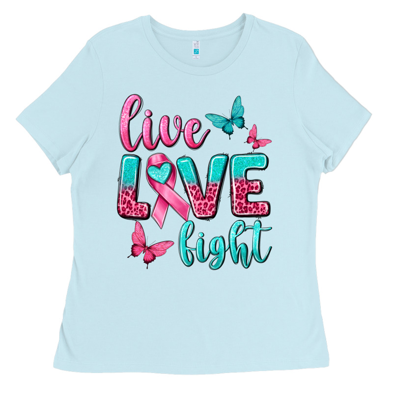 Live Love Fight Breast Cancer Ladies Tee by texasbilliewilder | Teevron