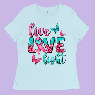 Live Love Fight Breast Cancer Ladies Tee Designed By Texasbilliewilder