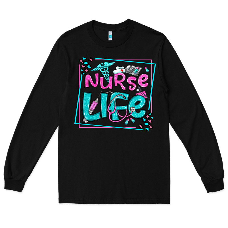 Nurse Life Olivia  (1) Long Sleeve Tee by OliviaCreatesArt | Teevron