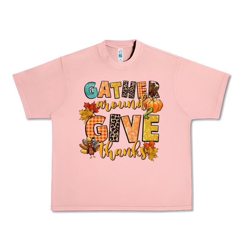 Gather Around And Give Thanks Urban Heavy Tee by CowGirlArtShop | Teevron