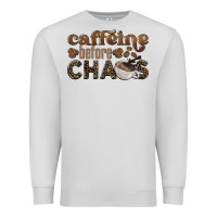 Dove Grey caffeine before chaos Premium Sweatshirt - BarkalooDesign