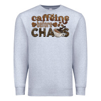 Heather Grey caffeine before chaos Premium Sweatshirt - BarkalooDesign