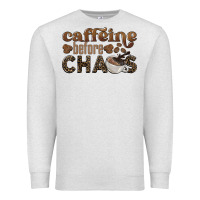 Oatmeal Heather caffeine before chaos Premium Sweatshirt - BarkalooDesign