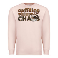 Pale Pink caffeine before chaos Premium Sweatshirt - BarkalooDesign