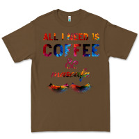 Cacao All I Need Is Coffee And Mascara Premium Tee - Bettercallsaul