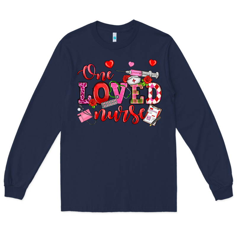 One Loved Nurse Valentine's Day Long Sleeve Tee by OliviaCreatesArt | Teevron