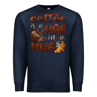 Navy coffee is a hug in a mug Premium Sweatshirt - BarkalooDesign