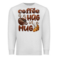 Oatmeal Heather coffee is a hug in a mug Premium Sweatshirt - BarkalooDesign