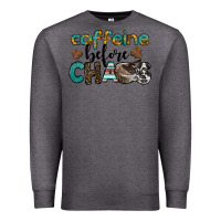 Charcoal Heather western caffeine before chaos Premium Sweatshirt - BarkalooDesign