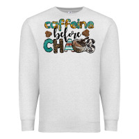 Oatmeal Heather western caffeine before chaos Premium Sweatshirt - BarkalooDesign