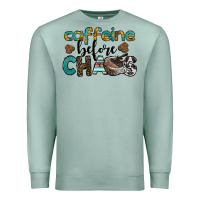 Western Caffeine Before Chaos Premium Sweatshirt | Teevron