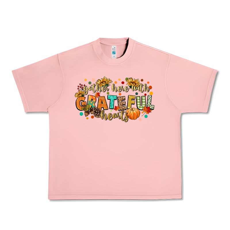 Gather Here With Grateful Hearts Urban Heavy Tee by CowGirlArtShop | Teevron