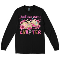 Black just one more chapter valentine's day olivia Long Sleeve Tee - OliviaCreatesArt