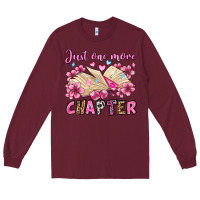 Burgundy just one more chapter valentine's day olivia Long Sleeve Tee - OliviaCreatesArt