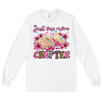 White just one more chapter valentine's day olivia Long Sleeve Tee - OliviaCreatesArt