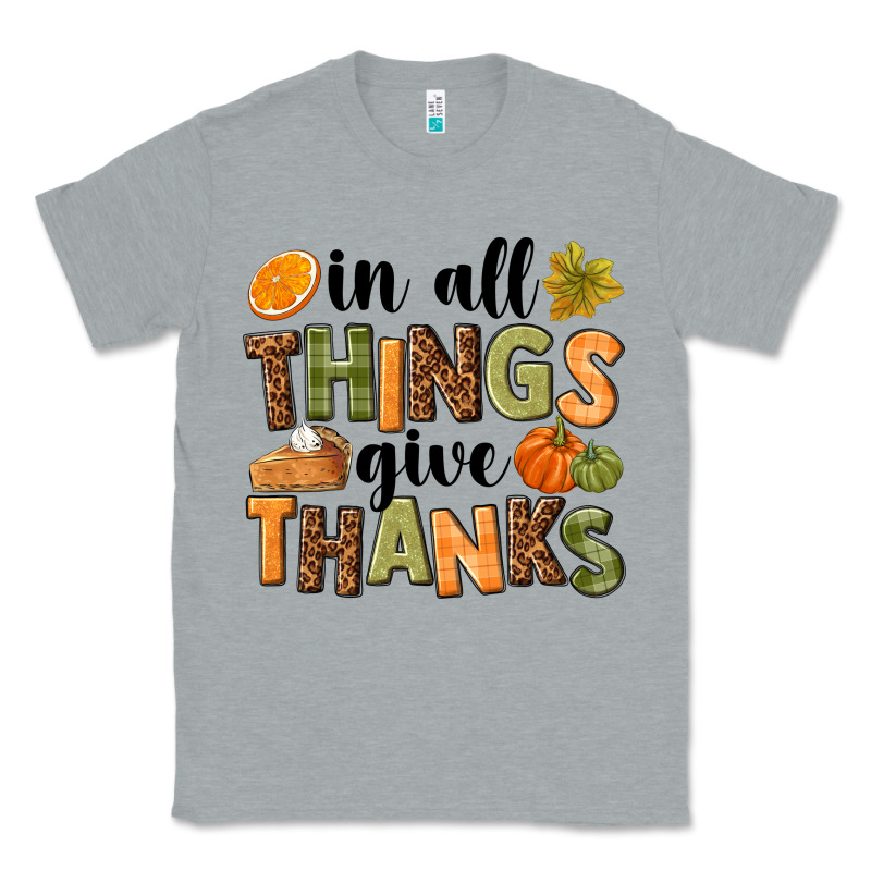 In All Things Give Thanks Classic Tee by NancyCooperArtShop | Teevron