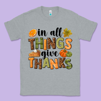 In All Things Give Thanks Classic Tee Designed By Nancycooperartshop