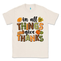 Natural In all things give thanks Classic Tee - NancyCooperArtShop
