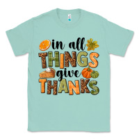 Seafoam In all things give thanks Classic Tee - NancyCooperArtShop
