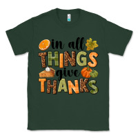 Sports Green In all things give thanks Classic Tee - NancyCooperArtShop