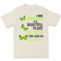 I Know Heaven Is A Beautiful Place Because They Have My Brother Premium Tee | Teevron