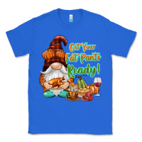 True Royal Get your fat pants ready Classic Tee - NancyCooperArtShop