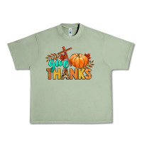 Oil Green give thanks Urban Heavy Tee - CowGirlArtShop