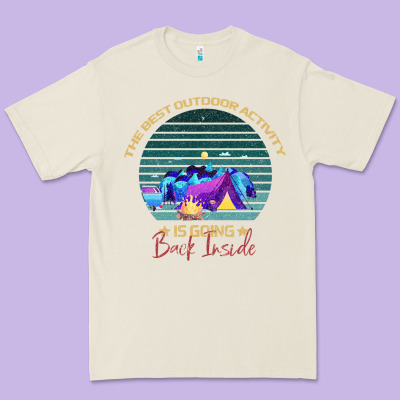Camping The Best Outdoor Activity Is Going Back Inside Premium Tee Designed By Bettercallsaul