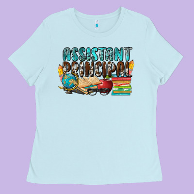 Assistant Principal Ladies Tee Designed By Nancycooperartshop