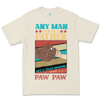 Bone Any man can be a father But it take someone special to be a Pawpaw Premium Tee - Bettercallsaul