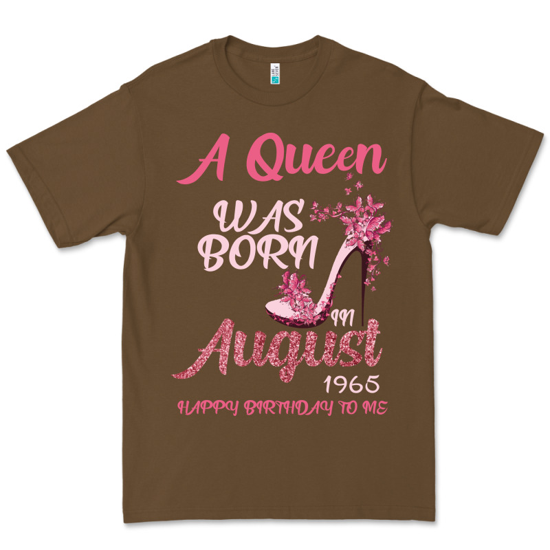 A Queen Was Born In August 1965 Happy Birthday To Me 55 Years Old Premium Tee by Bettercallsaul | Teevron