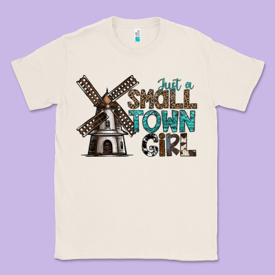 Just A Small Town Girl Classic Tee Designed By Sublimationcraftshop