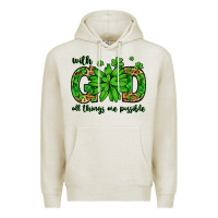 Oatmeal Heather With god all things are possible St. Patrick's Day Premium Hoodie - LillyAllenDesigns