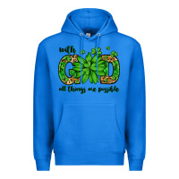 True Royal With god all things are possible St. Patrick's Day Premium Hoodie - LillyAllenDesigns