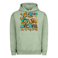 Pigment Oil Green jesus is the anchor of my soul Urban Hoodie - AdoDesignShop