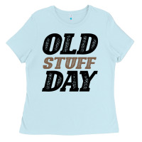 Baby Blue National Old Stuff Day Funny Gift Ladies Tee - Bettercallsaul
