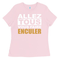 Bubblegum Pink Allez Tous Vous Enculer Ladies Tee - Bettercallsaul
